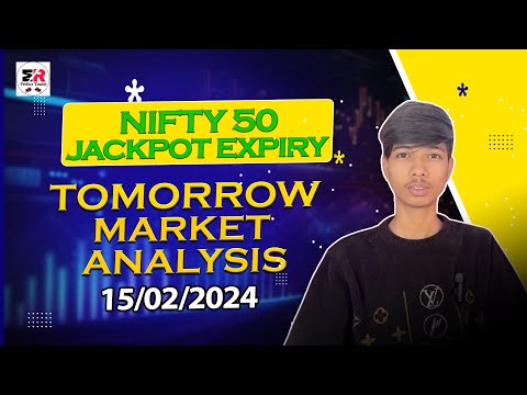 NIFTY 50 JACKPOT EXPIRY | Tomorrow Market Analysis For Thursday | 15/02/2024 #optionstrading