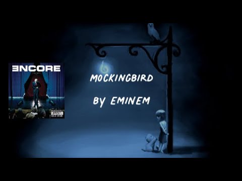 EMINEM | MOCKINGBIRD (SONG LYRICS) #eminem #mockingbird #sad