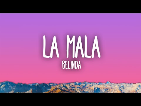 Belinda - LA MALA