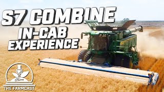 The New 2025 S7 700 & 800 John Deere Combine - In Cab Experiences - FarmCast Ep33 #S7Combines