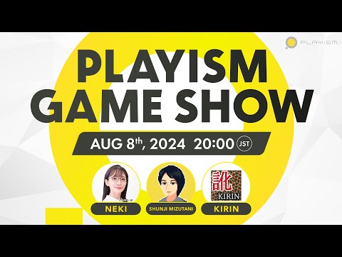 PLAYISM Game Show 2024.8.8 (EN)