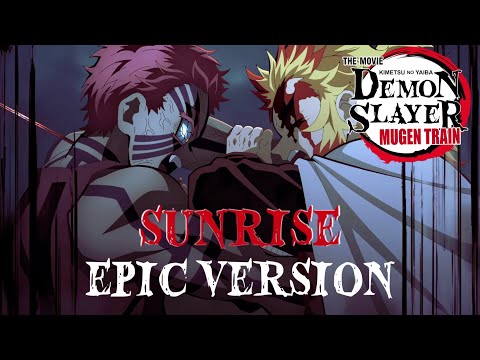 Rengoku vs Akaza Finale Sunrise Theme | Epic Version | NTNT2508