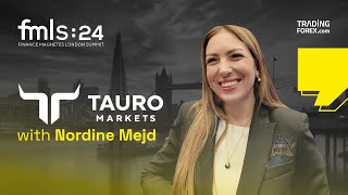 Exclusive Interview with Tauro Markets' CCO at Finance Magnates London Summit 2024