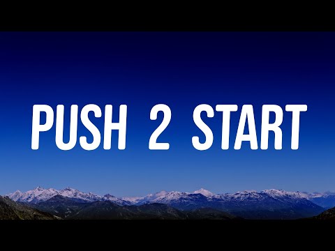 Tyla - PUSH 2 START (Lyrics)