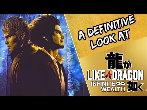 A Definitive Look at Like a Dragon Infinite Wealth