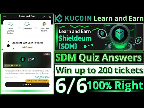 KuCoin SDM Quiz Answers || KuCoin Learn and Earn Shieldeum Quiz || Win up to 200 Tickets