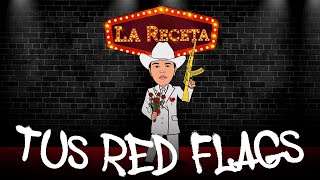 La Receta - Tus Red Flags (Video Lyric)