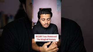 NCERT has removed the mughal history #short