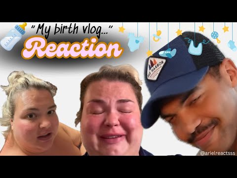 "MY BIRTH VLOG"--REACTION!