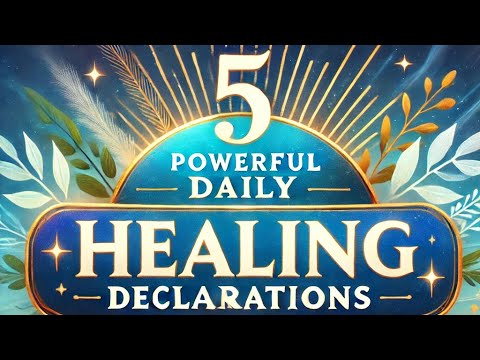 5 Healing Declarations *REPEAT DAILY*  | Christian Motivation #prayer #dailyaffirmations