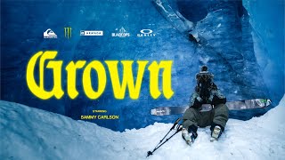 SAMMY CARLSON || GROWN