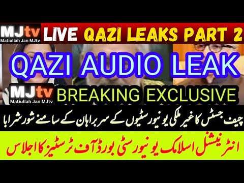 Matiullah Jan MJtv is live | QAZI LEAKS PART 2