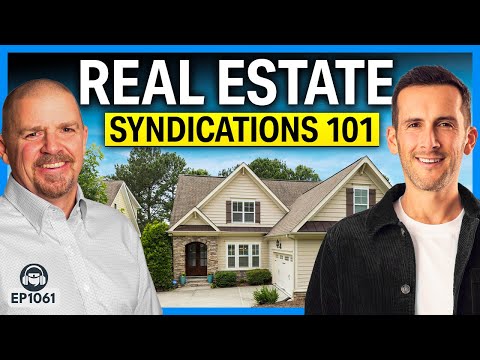 Real Estate Syndications 101: What To Know BEFORE You Invest