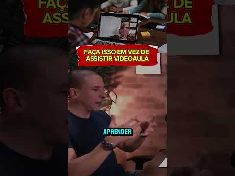 FAÇA ISSO EM VEZ DE ASSITIR VIDEOAULAS