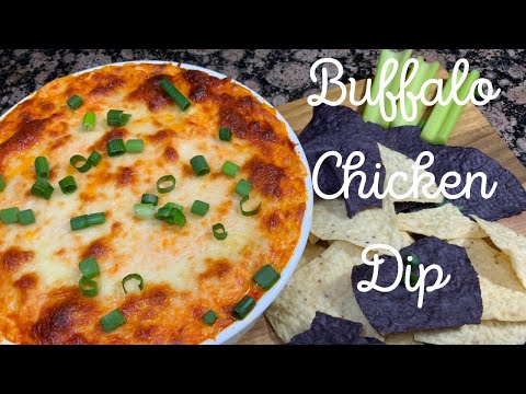 Easy Buffalo Chicken Dip Recipe | How to Make Buffalo Chicken Dip | Game Day Snack Recipes