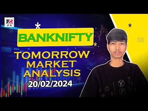 BANKNIFTY | Tomorrow Market Analysis For Tuesday | 20/02/2024 #optionstrading