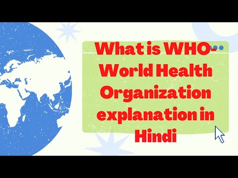 What is WHO/World Health Organization/Headquarter/Director General/ UPSC PCS Judiciary exams/Hindi