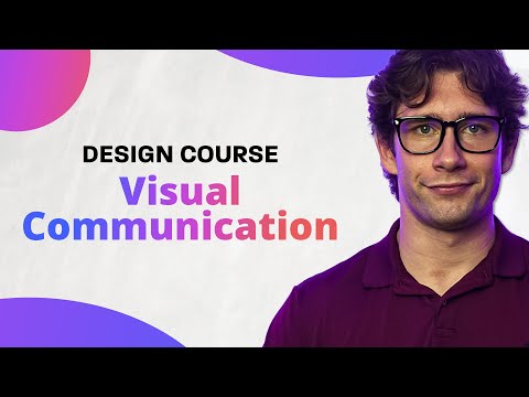 Keys To Visual Communication | Free Graphic Design Course Pt. 8