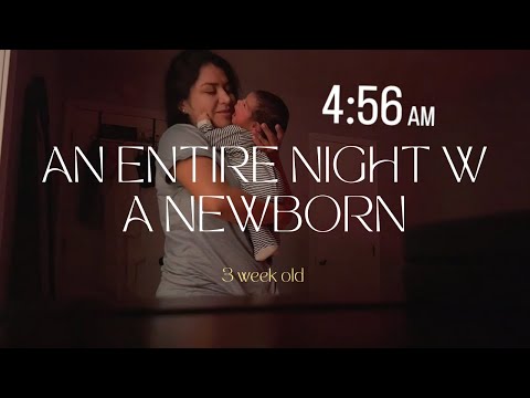 Overnight with a Newborn. 3 week old with First Time Parents!