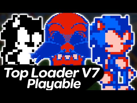 New Top Loader V7 Playable - Vs Sonic.exe ReRun | Friday Night Funkin'