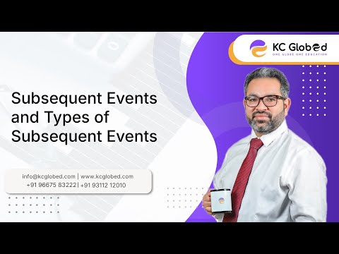 Subsequent Events | CPA & CA KAMAL CHHABRA SIR