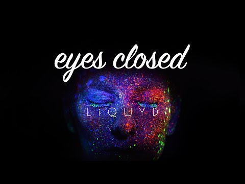 LiQWYD - Eyes closed (Free download)