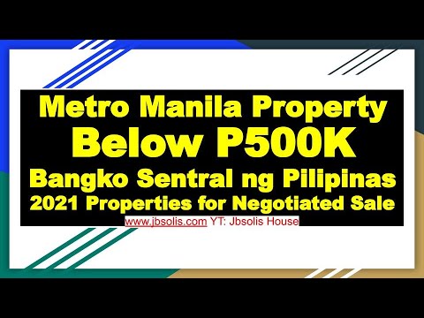 Metro Manila Property Below P500K Bangko Sentral ng Pilipinas 2021 Properties for Negotiated Sale