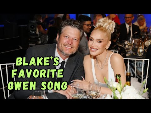 Blake Shelton Reveals His Favorite Gwen Stefani Song