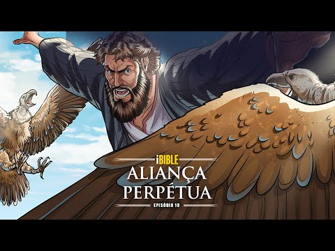 iBIBLE Gênesis Episódio 10: Aliança Perpétua