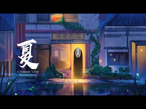 Spirited Away 千與千尋【A Summer's Day】 Joe Hisaishi 久石讓