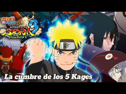 La Cumbre de los 5 Kages Naruto Storm 3 Full Burst| Acto 1 Completo