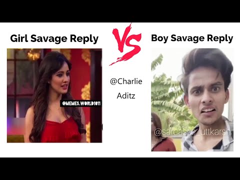 Girls Savage Reply Vs Boys Savage Reply #viralmemes #meme