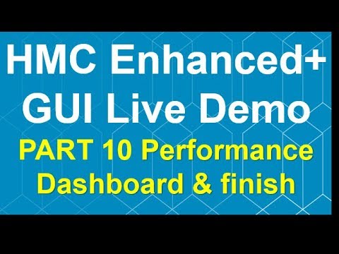 HMC Enhanced+ GUI Live Demo Part 10 - Performance Dashboard