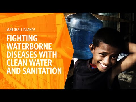 Marshall Islands: Fighting Waterborne Diseases with Clean Water and Sanitation