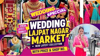 Lajpat Nagar Market Delhi | Lajpat Nargar Market Latest Collection 2024 | Wedding collection 2024