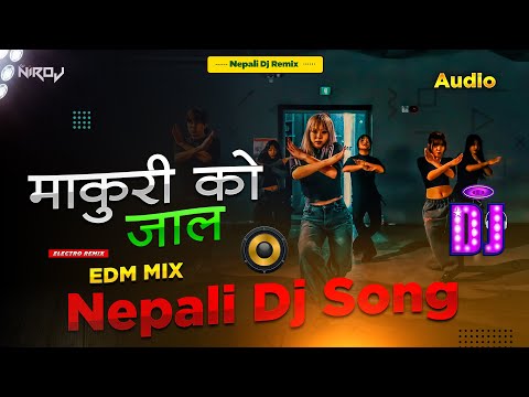 Makuri Ko Jaal Dj Song 2025 || Nepali Dj Songs || Arjun Sapkota Shanta Rani Pariyar || EDM ||