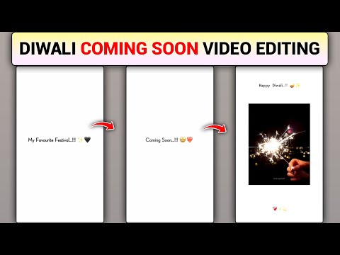 New Diwali Coming Soon Video Editing 2024 | New Diwali Coming Soon Video Editing