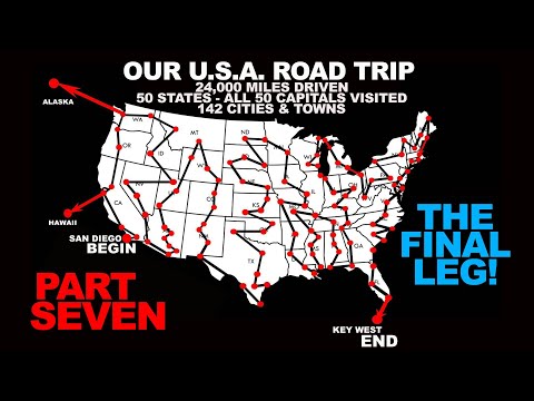 Our 24,000 Mile 50 State USA Road Trip PART SEVEN: The Final Leg!