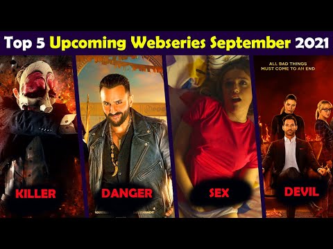 Top 5 Upcoming Web Series and Movies in September 2021 | Netflix | Amazon Prime | Hotstar