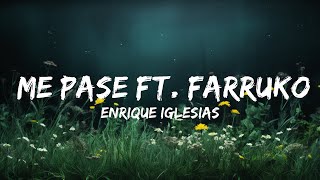 Enrique Iglesias - ME PASE ft. Farruko | Top Best Songs