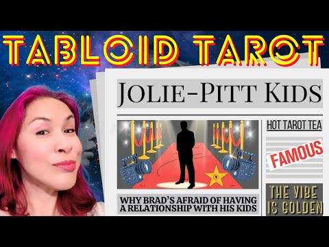 Spilling Hot Tarot Tea On BRAD PITT’S RELATIONSHIP WITH HIS KIDS ☕📰 TABLOID TAROT 🔮✨