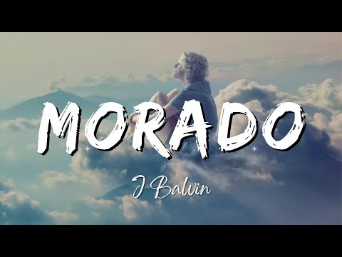 J Balvin - Morado (Lyrics/Letra)