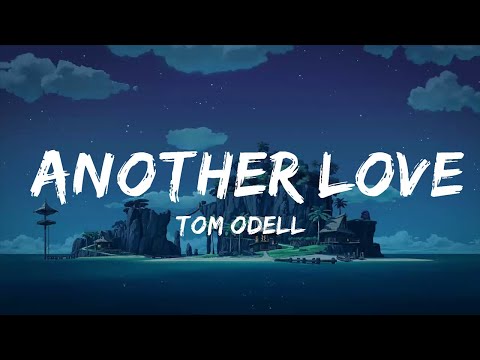 Tom Odell - Another Love (Lyrics) Sped Up  | Music one for me