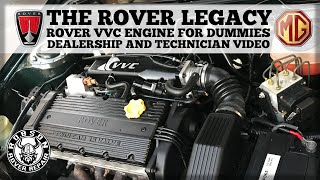 The Rover Legacy - VVC engines for dummies