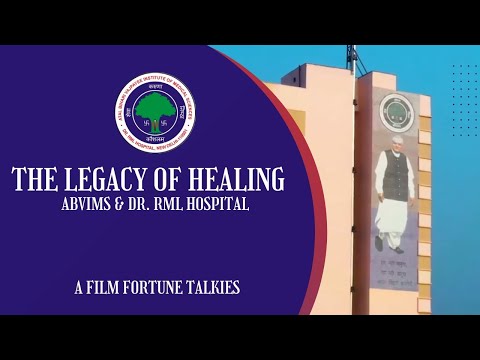 The Legacy Of Healing - ABVIMS & Dr. RML Hospital | Fortune Talkies