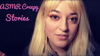 ASMR Creepy Stories For You