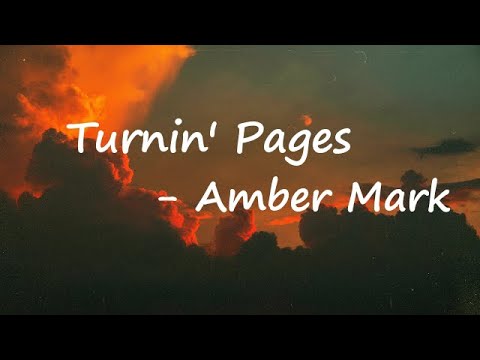 Amber Mark - Turnin' Pages  Lyrics