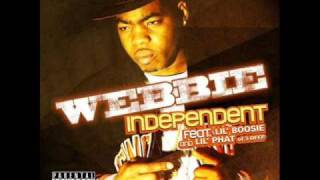 Webbie - Independent Ft Lil phat & Lil Boosie