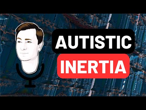 Autistic Inertia - My Friend Autism #videopodcast #orionkelly