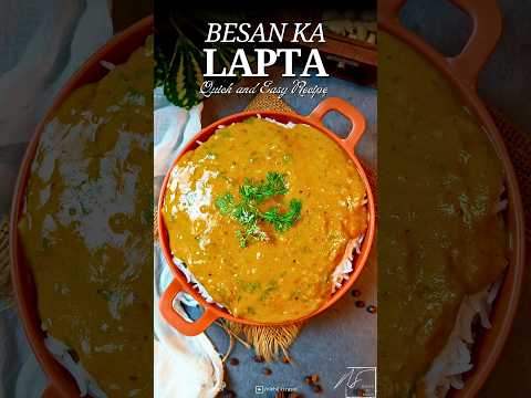 Besan Ka Lapta | Besan Jhol | Uttar Pradesh style Besan Lapta | बेसन का लपटा | Pitla | #shorts